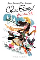 Couverture du livre « Chien pourri fait du ski » de Marc Boutavant et Colas Gutman aux éditions Ecole Des Loisirs