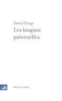 Couverture du livre « Les langues paternelles » de Serge David aux éditions Robert Laffont