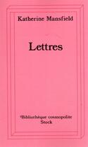 Couverture du livre « Lettres » de Katherine Mansfield aux éditions Stock