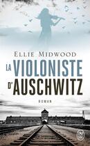 Couverture du livre « La violoniste d'Auschwitz » de Ellie Midwood aux éditions J'ai Lu