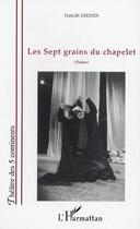 Couverture du livre « Les sept grains du chapelet » de Hafedh Djedidi aux éditions Editions L'harmattan