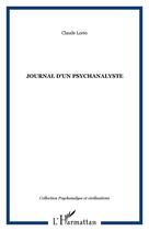 Couverture du livre « JOURNAL D'UN PSYCHANALYSTE » de Claude Lorin aux éditions Editions L'harmattan