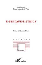 Couverture du livre « E-éthique/E-ethics » de Teresa Lopez De La Vieja aux éditions Editions L'harmattan