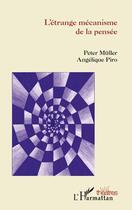 Couverture du livre « L'étrange mécanisme de la pensée » de Peter Muller aux éditions L'harmattan