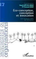 Couverture du livre « Eco-conception, conception et innovation - vol17 - les nouveaux defis de l'entreprise » de Boly/Ait-El-Hadj aux éditions L'harmattan