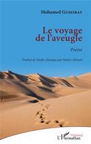 Couverture du livre « Le voyage de l'aveugle » de Guseibat Mohamed aux éditions L'harmattan