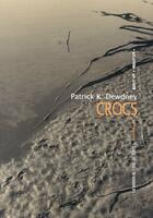 Couverture du livre « Crocs » de Patrick K. Dewdney aux éditions La Manufacture De Livres