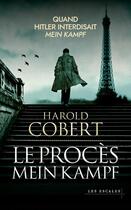 Couverture du livre « Le Procès Mein Kampf » de Harold Cobert aux éditions Les Escales