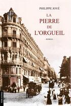 Couverture du livre « La pierre de l'orgueil » de Philippe Jove aux éditions T.d.o