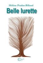 Couverture du livre « Belle lurette » de H. Pradas-Billaud aux éditions Chevre Feuille Etoilee
