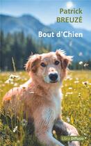 Couverture du livre « Bout d'chien » de Patrick Breuze aux éditions Libra Diffusio