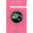 Couverture du livre « La revanche du rhizome » de Maurice Dalambaix aux éditions Chloe Des Lys