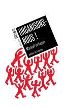 Couverture du livre « Organisons-nous ! manuel critique » de Adeline De Lepinay aux éditions Hors D'atteinte