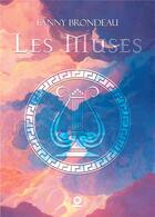 Couverture du livre « Les muses - t01 - les muses - tome 1 » de Fanny Brondeau aux éditions Haro