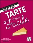 Couverture du livre « Super facile ; tartes » de Sabrina Fauda-Role aux éditions Marabout