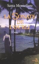 Couverture du livre « La Sonate De L'Oubli » de Santa Montefiore aux éditions Belfond