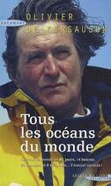 Couverture du livre « Tous les océans du monde » de Olivier De Kersauson aux éditions Succes Du Livre