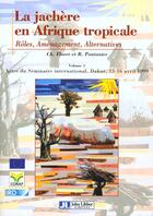 Couverture du livre « Jachere en afrique tropicale » de Floret aux éditions John Libbey