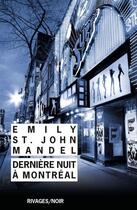 Couverture du livre « Dernière nuit à Montréal » de Emily St. John Mandel aux éditions Éditions Rivages
