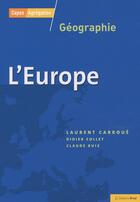 Couverture du livre « Géographie ; capes, agreg ; l'Europe » de Laurent Carroue et Didier Collet et Claude Ruiz aux éditions Breal
