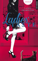 Couverture du livre « Ladies' Taste t.1 » de Laura Trompette aux éditions Hugo