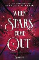 Couverture du livre « When stars come out » de Scarlett St. Clair aux éditions Stardust