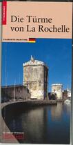 Couverture du livre « Les tours de la rochelle-version allemande » de Bonnin/Faucherre aux éditions Editions Du Patrimoine