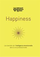Couverture du livre « Happiness » de  aux éditions Harvard Business Review