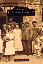 Couverture du livre « Le pays de Plancoet » de Jean-Paul Etrillard aux éditions Editions Sutton