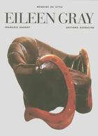 Couverture du livre « Eileen Gray » de Francois Baudot aux éditions Assouline