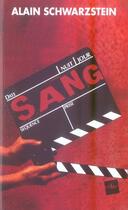 Couverture du livre « Sang » de Alain Schwarzstein aux éditions Edite