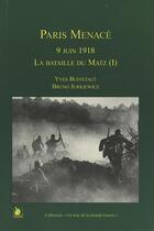 Couverture du livre « La bataille du Matz Tome 1 ; Paris menacé » de Bruno Jurkiewicz et Yves Buffetaut aux éditions Ysec