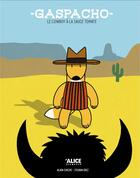 Couverture du livre « Gaspacho, le cowboy à la sauce tomate » de Sylvain Diez et Alain Chiche aux éditions Alice