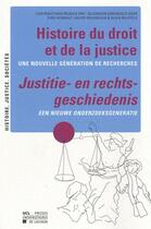 Couverture du livre « Histoire du droit et de la justice ; une nouvelle gnration de recherches » de Catellani A aux éditions Pu De Louvain