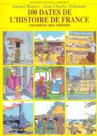 Couverture du livre « 100 dates de l'histoire de france » de Volkmann/Buquet aux éditions Gisserot