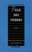 Couverture du livre « Fille des pierres » de Cecile De Tormay aux éditions Viviane Hamy