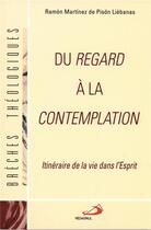 Couverture du livre « Du regard a la contemplation » de Martinez De Pison R. aux éditions Mediaspaul