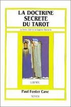 Couverture du livre « La doctrine secrete du tarot » de Paul Foster Case aux éditions Sepher
