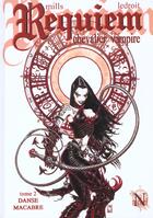 Couverture du livre « Requiem, chevalier vampire T.2 ; dance macabre » de Pat Mills et Olivier Ledroit aux éditions Nickel
