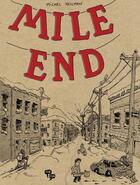 Couverture du livre « Mile end » de Michel Hellman aux éditions Pow Pow