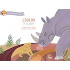 Couverture du livre « Loulou et le géant » de Marianne Hefhaf et Jenay Oetscher aux éditions Llb Suisse