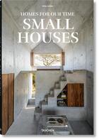 Couverture du livre « Small houses » de Philip Jodidio aux éditions Taschen