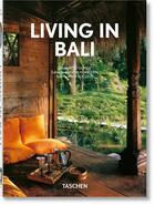 Couverture du livre « Living in Bali » de Angelika Taschen et Anita Lococo et Reto Guntli aux éditions Taschen