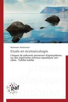 Couverture du livre « Étude en écotoxicologie » de Mohamad Almohamad aux éditions Presses Academiques Francophones