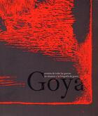 Couverture du livre « Goya ; chronicler of war los desastres and the photography of war » de  aux éditions Caam