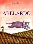 Couverture du livre « Abelardo » de Tiziano Beber aux éditions Arte E Crescita