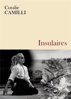 Couverture du livre « Insulaires » de Coralie Camilli aux éditions Verone