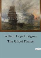 Couverture du livre « The Ghost Pirates » de William Hope Hodgson aux éditions Culturea