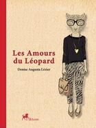 Couverture du livre « Les Amours Du Leopard » de Denise Lezier aux éditions Ibacom