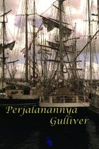 Couverture du livre « Perjalanannya Gulliver » de Jonathan Swift aux éditions A&h